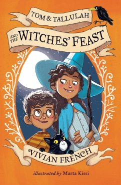 Tom & Tallulah and the Witches' Feast - French, Vivian