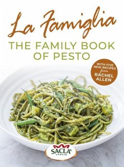 La Famiglia. the Family Book of Pesto - Sacla'