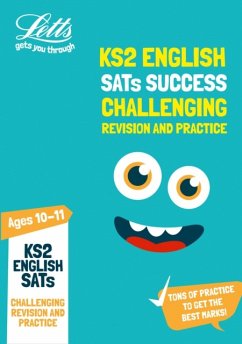 Letts Ks2 Revision Success - Ks2 Challenging English Sats Revision and Practice: 2018 Tests - Letts KS2