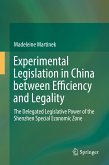 Experimental Legislation in China between Efficiency and Legality (eBook, PDF)