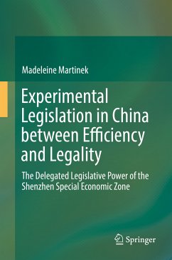 Experimental Legislation in China between Efficiency and Legality (eBook, PDF) - Martinek, Madeleine