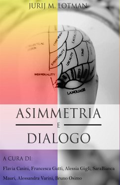 Asimmetria e dialogo (eBook, ePUB) - Lotman