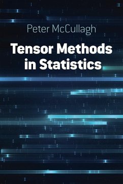 Tensor Methods in Statistics: Second Edition - Mccullagh, .Peter