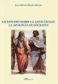 Un estudio sobre la antigüedad : la apología de Sócrates