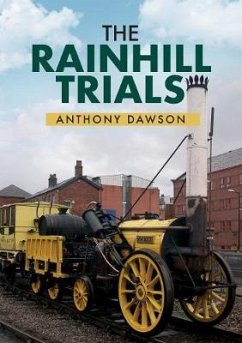 The Rainhill Trials - Dawson, Anthony