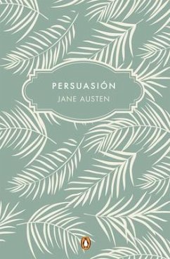 Persuasión (Edición Conmemorativa) / Persuasion (Commemorative Edition) - Austen, Jane