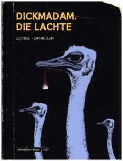 Dickmadam, die lachte - Zidrou;Springer, Benoît