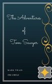 The Adventures of Tom Sawyer (eBook, ePUB)