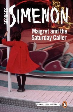 Maigret and the Saturday Caller - Simenon, Georges