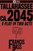 Tallahassee Ca. 2045 (eBook, ePUB)