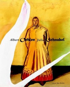 Albert Oehlen: Julian Schnabel - Oehlen, Albert;Schnabel, Julian