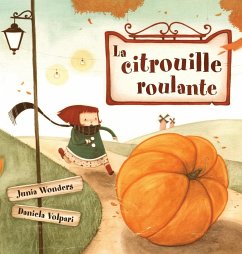 La citrouille roulante - Wonders, Junia