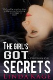 The Girl's Got Secrets (eBook, ePUB) The Girl's Got Secrets (eBook, ePUB)