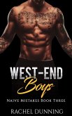 West-End Boys (Naive Mistakes, #3) (eBook, ePUB) West-End Boys (Naive Mistakes, #3) (eBook, ePUB)