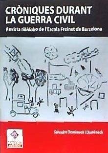 Croniques durant la Guerra Civil : Revista Tibidabo de l'Escola Freinet de Barcelona - Domènech i Domènech, Salvador