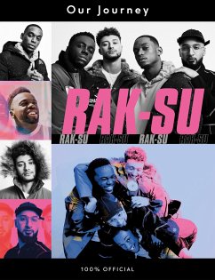 Our Journey: Rak Su's Official Autobiography. the X Factor Winners - Rak-Su