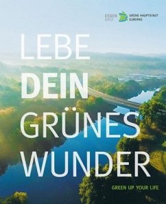 Lebe dein grünes Wunder