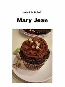 Mary Jean (eBook, PDF) - Rita Di Bari, Lucia