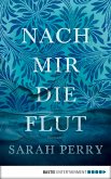 Nach mir die Flut (eBook, ePUB)