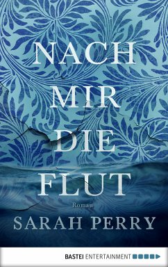 Nach mir die Flut (eBook, ePUB) - Perry, Sarah