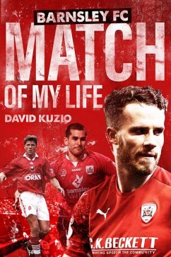 Barnsley Match of My Life - Kuzio, David