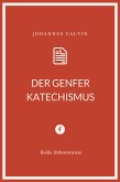 Der Genfer Katechismus (eBook, ePUB)