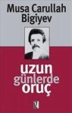 Uzun Günlerde Oruc