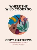 Where the Wild Cooks Go