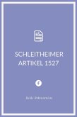 Schleitheimer Artikel 1527 (eBook, ePUB)