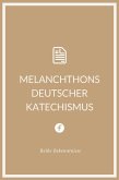 Melanchthons deutscher Katechismus (eBook, ePUB)