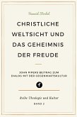 Christliche Weltsicht und das Geheimnis der Freude (eBook, ePUB)