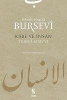 Kabe ve Insan Tuhfe-i Ataiyye - Hakki Bursevi, Ismail