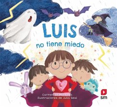 Luis no tiene miedo - Gil, Carmen