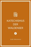 Katechismus der Waldenser (eBook, ePUB)
