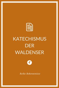Katechismus der Waldenser (eBook, ePUB) - Waldenser