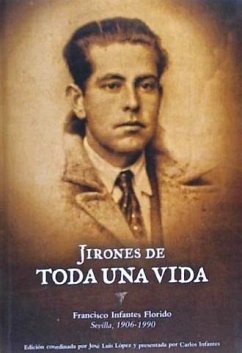 Jirones de toda una vida - Infantes Florido, Francisco