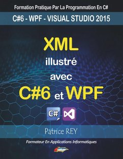 XML illustre avec C#6 et WPF - Rey, Patrice
