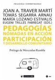 Pedagogías nómadas en acción : participación y desarrollo comunitario