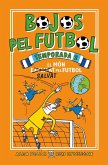 El món salvat pel futbol El món salvat pel futbol
