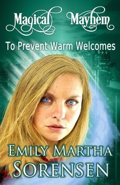 Cover To Prevent Warm Welcomes (Magical Mayhem, #5) (eBook, ePUB)