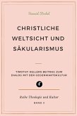 Christliche Weltsicht und Säkularismus (eBook, ePUB)