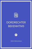 Dordrechter Bekenntnis (eBook, ePUB)