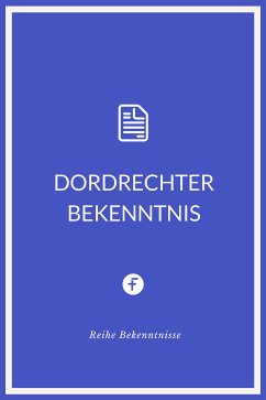 Dordrechter Bekenntnis (eBook, ePUB) - Mennoniten