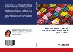 Malaysia-India relations: Bridging closer in the era of globalization - Chandran, Suseela