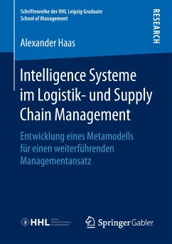 Intelligence Systeme im Logistik- und Supply Chain Management (eBook, PDF) - Haas, Alexander