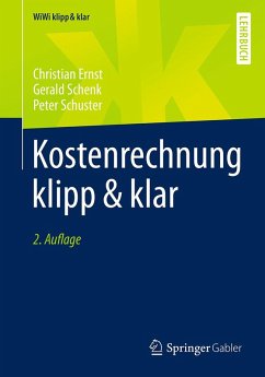 Kostenrechnung klipp & klar (eBook, PDF) - Ernst, Christian; Schenk, Gerald; Schuster, Peter