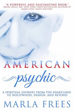 Cover American Psychic: A Spiritual Journey from the Heartland to Hollywood, Heaven, and Beyond (eBook, ePUB)