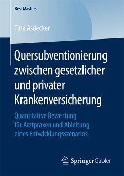 Quersubventionierung zwischen gesetzlicher und privater Krankenversicherung (eBook, PDF) - Asdecker, Tina