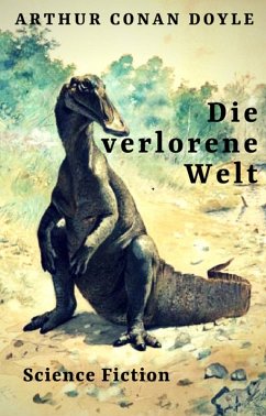 Die verlorene Welt (eBook, ePUB) - Doyle, Arthur Conan