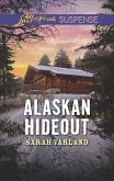 Alaskan Hideout (Mills & Boon Love Inspired Suspense) (eBook, ePUB)